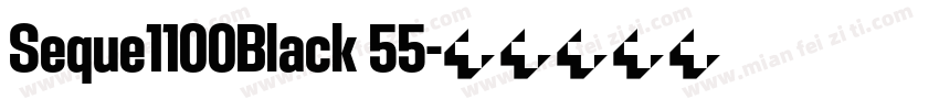 Seque1100Black 55字体转换